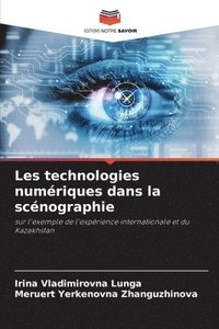 bokomslag Les technologies numriques dans la scnographie