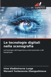bokomslag Le tecnologie digitali nella scenografia
