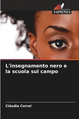 bokomslag L'insegnamento nero e la scuola sul campo