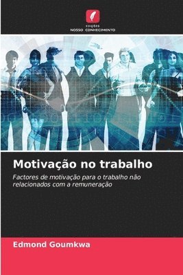 bokomslag Motivao no trabalho