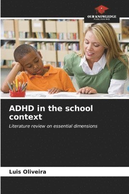 ADHD in the school context 1