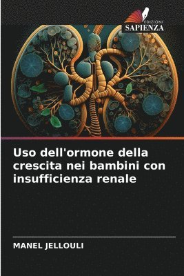 bokomslag Uso dell'ormone della crescita nei bambini con insufficienza renale