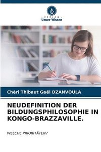 bokomslag Neudefinition Der Bildungsphilosophie in Kongo-Brazzaville.