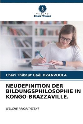 Neudefinition Der Bildungsphilosophie in Kongo-Brazzaville. 1