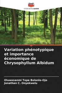 bokomslag Variation phnotypique et importance conomique de Chrysophyllum Albidum