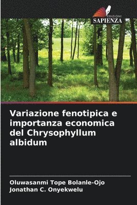 Variazione fenotipica e importanza economica del Chrysophyllum albidum 1