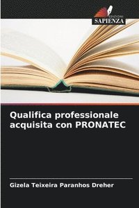 bokomslag Qualifica professionale acquisita con PRONATEC