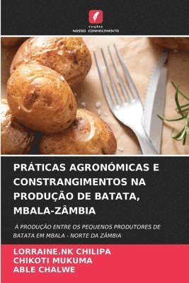 Prticas Agronmicas E Constrangimentos Na Produo de Batata, Mbala-Zmbia 1