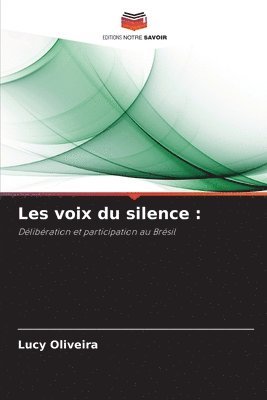 bokomslag Les voix du silence