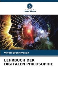 bokomslag Lehrbuch Der Digitalen Philosophie