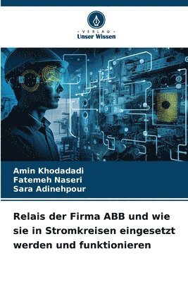 Relais der Firma ABB und wie sie in Stromkreisen eingesetzt werden und funktionieren 1