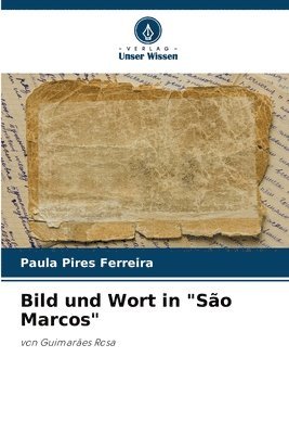 bokomslag Bild und Wort in &quot;So Marcos&quot;