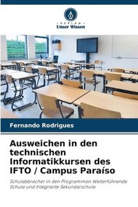 bokomslag Ausweichen in den technischen Informatikkursen des IFTO / Campus Paraso