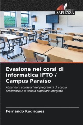 bokomslag Evasione nei corsi di informatica IFTO / Campus Paraso