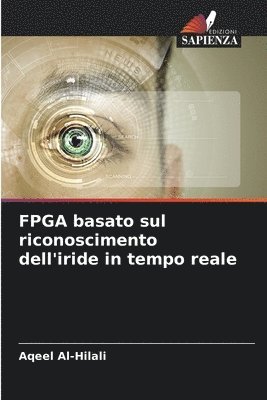 bokomslag FPGA basato sul riconoscimento dell'iride in tempo reale