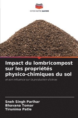 bokomslag Impact du lombricompost sur les proprits physico-chimiques du sol