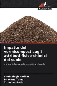 bokomslag Impatto del vermicompost sugli attributi fisico-chimici del suolo