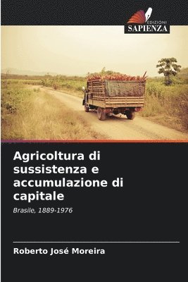 Agricoltura di sussistenza e accumulazione di capitale 1