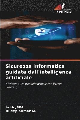 bokomslag Sicurezza informatica guidata dall'intelligenza artificiale