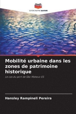 bokomslag Mobilit urbaine dans les zones de patrimoine historique