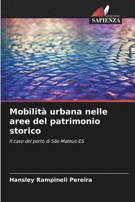 bokomslag Mobilit urbana nelle aree del patrimonio storico