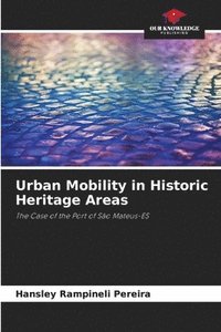 bokomslag Urban Mobility in Historic Heritage Areas