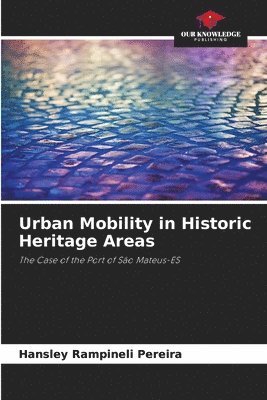 bokomslag Urban Mobility in Historic Heritage Areas