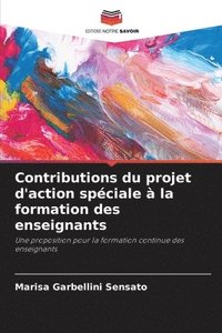 bokomslag Contributions du projet d'action spciale  la formation des enseignants