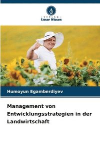bokomslag Management von Entwicklungsstrategien in der Landwirtschaft