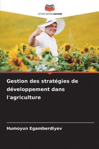 bokomslag Gestion des stratgies de dveloppement dans l'agriculture