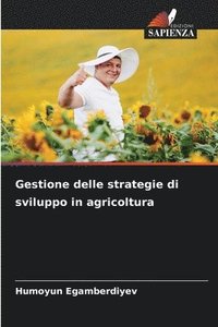bokomslag Gestione delle strategie di sviluppo in agricoltura