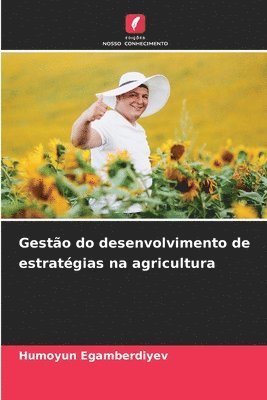 Gesto do desenvolvimento de estratgias na agricultura 1