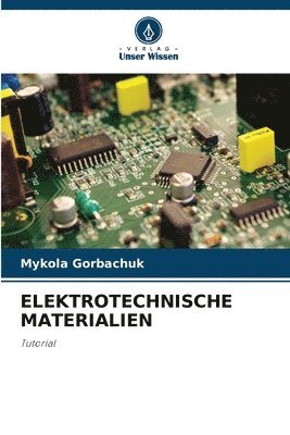 bokomslag Elektrotechnische Materialien