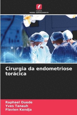 bokomslag Cirurgia da endometriose torcica