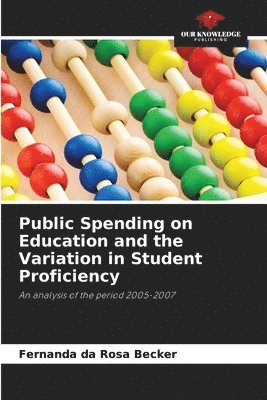 bokomslag Public Spending on Education and the Variation in Student Proficiency