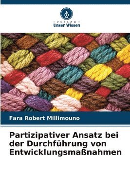 bokomslag Partizipativer Ansatz bei der Durchfhrung von Entwicklungsmanahmen