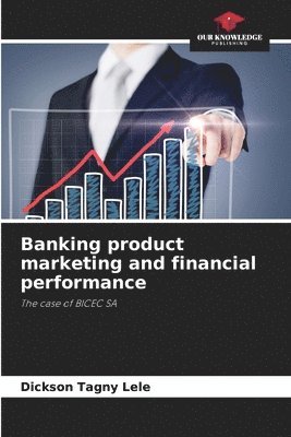 Banking product marketing and financial performance 1