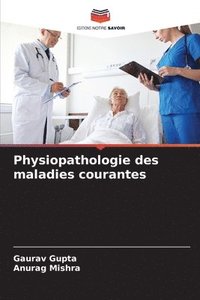 bokomslag Physiopathologie des maladies courantes