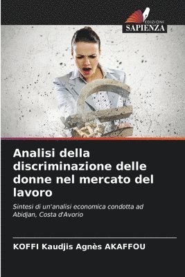 Analisi della discriminazione delle donne nel mercato del lavoro 1