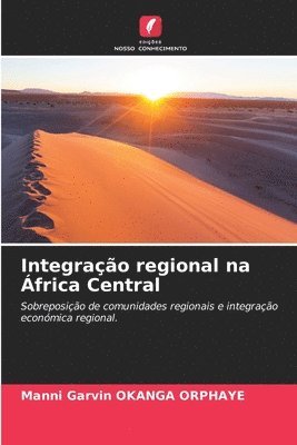 bokomslag Integrao regional na frica Central