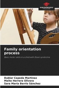 bokomslag Family orientation process