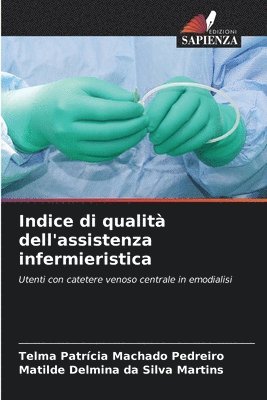 bokomslag Indice di qualit dell'assistenza infermieristica