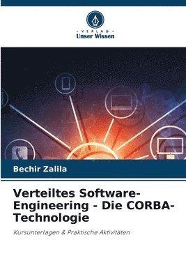 Verteiltes Software-Engineering - Die CORBA-Technologie 1