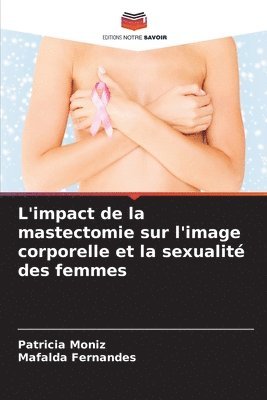 L'impact de la mastectomie sur l'image corporelle et la sexualit des femmes 1