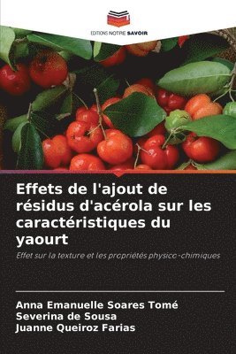 Effets de l'ajout de rsidus d'acrola sur les caractristiques du yaourt 1