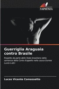 bokomslag Guerriglia Araguaia contro Brasile