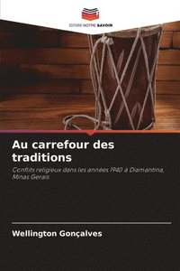 bokomslag Au carrefour des traditions