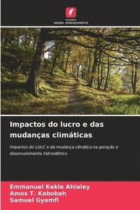 bokomslag Impactos do lucro e das mudanas climticas