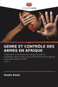 bokomslag Genre Et Contrle Des Armes En Afrique