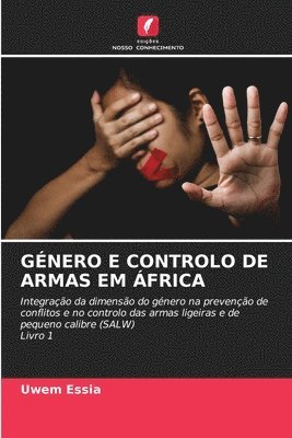 Gnero E Controlo de Armas Em frica 1